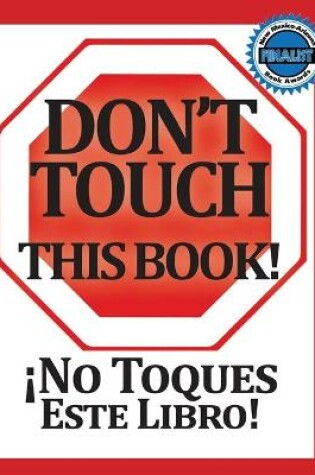 Cover of No Toques Este Libro! Bilingual (Spanish & English Edition)