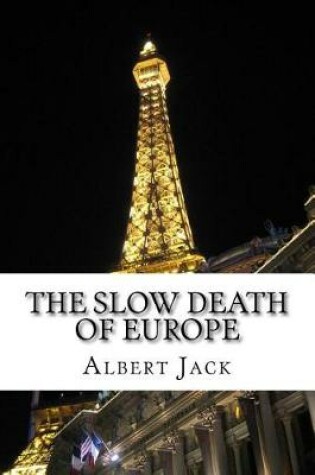 Cover of The Slow Death of Europe