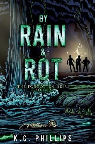 Cover of By Rain & Rot