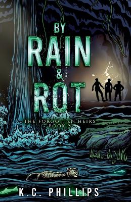 Cover of By Rain & Rot