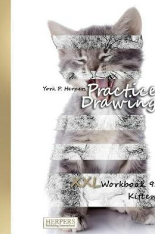 Cover of Practice Drawing - XXL Workbook 9