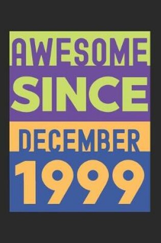 Cover of Awesome Since December 1999