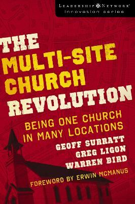 Cover of The Multi-Site Church Revolution