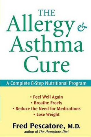 Cover of The Allergy and Asthma Cure