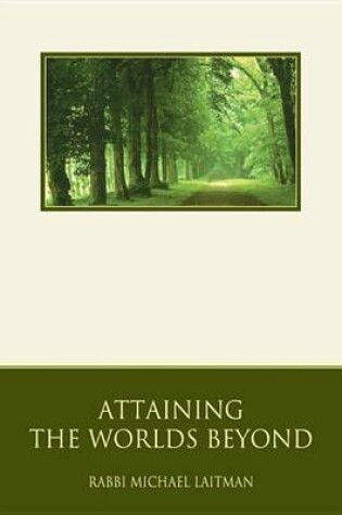 Cover of Attaining the Worlds Beyond