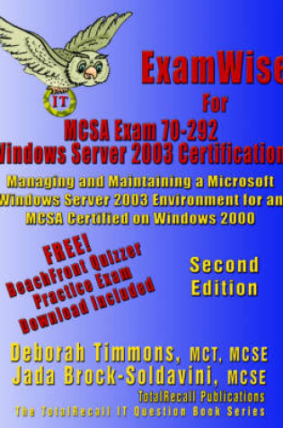 Cover of ExamWise For MCP/MCSE Exam 70-292 Windows Server 2003 Certification