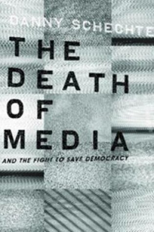 Cover of The Death of Media