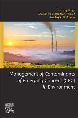 Book cover for Management of Contaminants of Emerging Concern (CEC) in Environment