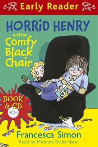 Cover of Horrid Henry and the Comfy Black Chair