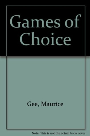 Cover of Games of Choice