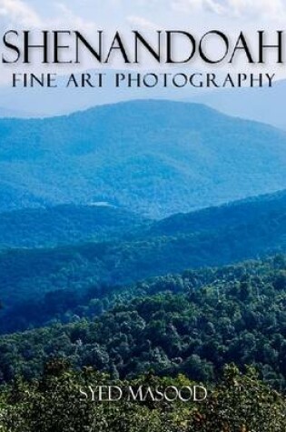 Cover of Shenandoah: Fine Art Photography