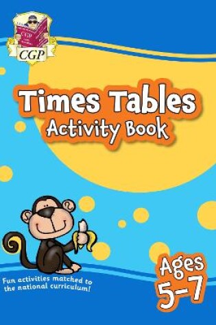 Cover of Times Tables Activity Book for Ages 5-7