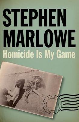Book cover for Homicide Is My Game