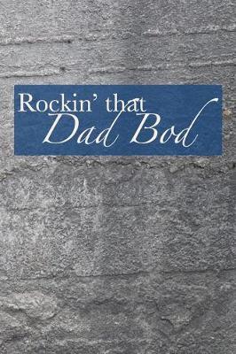 Book cover for Rocking That Dad Bod