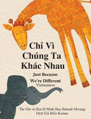 Book cover for Ch&#7881; Vì Chúng Ta Khác Nhau