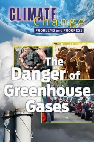 Cover of Problems and Progress: Dangers of Greenhouse Gases