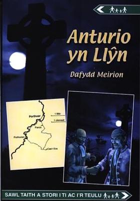 Book cover for Cyfres Anturio: Anturio yn Llyn