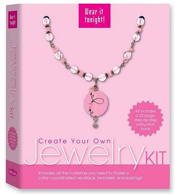 Book cover for Create Your Own Jewelry Kit-PNK