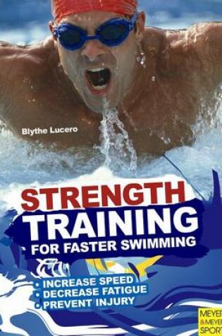 Cover of Strength Training for Faster Swimming