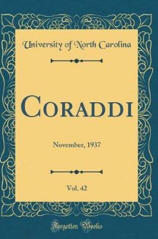Cover of Coraddi, Vol. 42: November, 1937 (Classic Reprint)