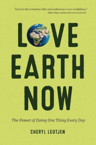 Cover of Love Earth Now