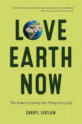 Book cover for Love Earth Now