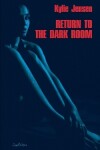 Book cover for Return to the Dark Room