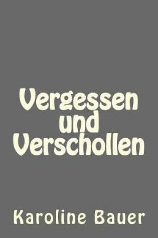 Cover of Vergessen und Verschollen