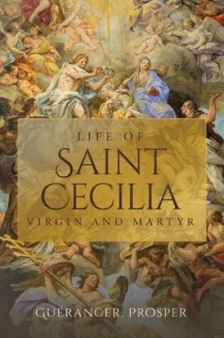 Cover of Life of St. Cecilia