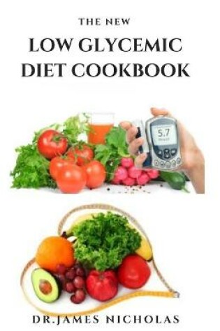 Cover of The New Low Glycemic Diet Cookbook