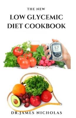 Book cover for The New Low Glycemic Diet Cookbook