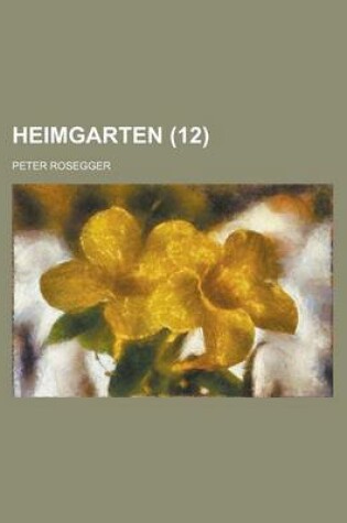 Cover of Heimgarten (12 )