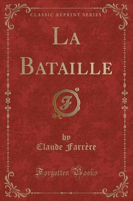 Book cover for La Bataille (Classic Reprint)