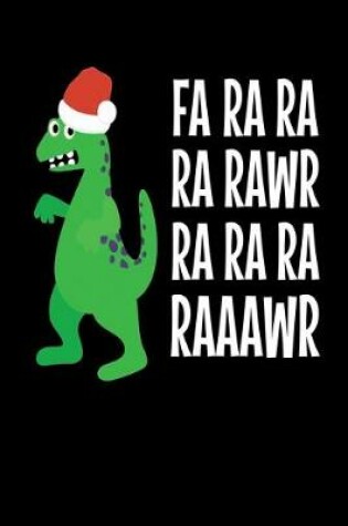 Cover of Fa Ra Ra Ra Rawr Ra Ra Ra Raaawr
