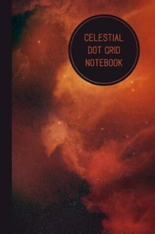 Cover of Celestial Dot Grid Notebook