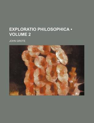 Book cover for Exploratio Philosophica (Volume 2)