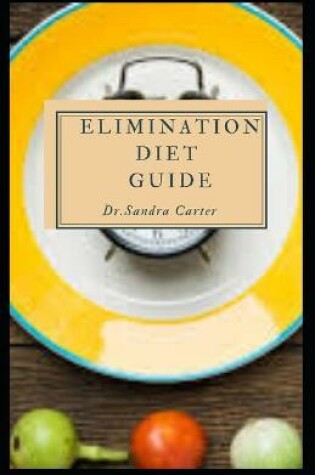 Cover of Elimination Diet Guide