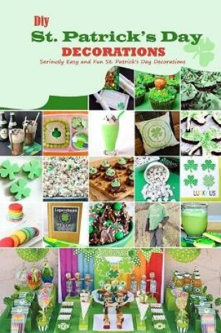 Cover of DIY St. Patrick's Day Decorations