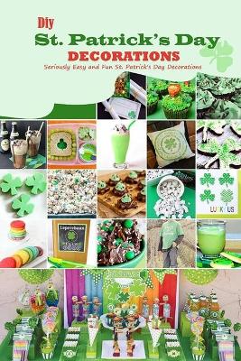 Book cover for DIY St. Patrick's Day Decorations