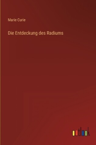 Cover of Die Entdeckung des Radiums