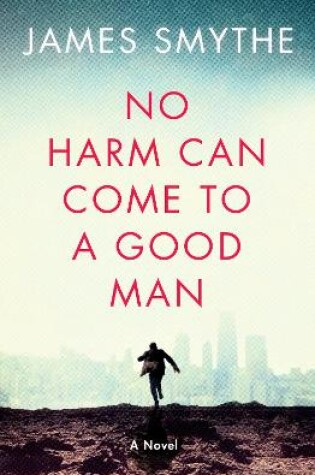 Cover of No Harm Can Come to a Good Man