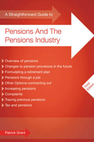 Cover of A Straightforward Guide To Pensions And The Pensions Industry