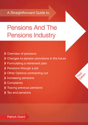 Book cover for A Straightforward Guide To Pensions And The Pensions Industry