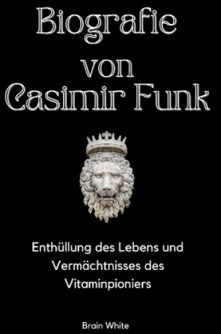 Cover of Biografie von Casimir Funk