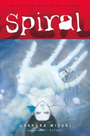 Cover of The Ring Volume 3 Spiral