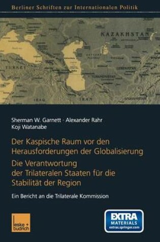 Cover of Der Kaspische Raum vor den Herausforderungen der Globalisierung