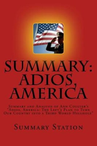Cover of Adios, America (Summary)