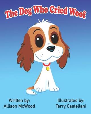 Book cover for The Dog Who Cried Woof