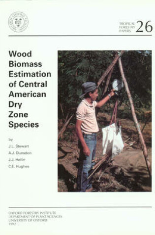 Cover of Wood Biomass Estimation of Central American Dry Zone Species