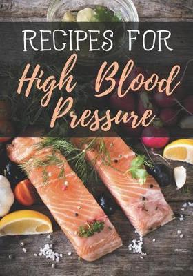 Book cover for Recipes for High Blood Pressure